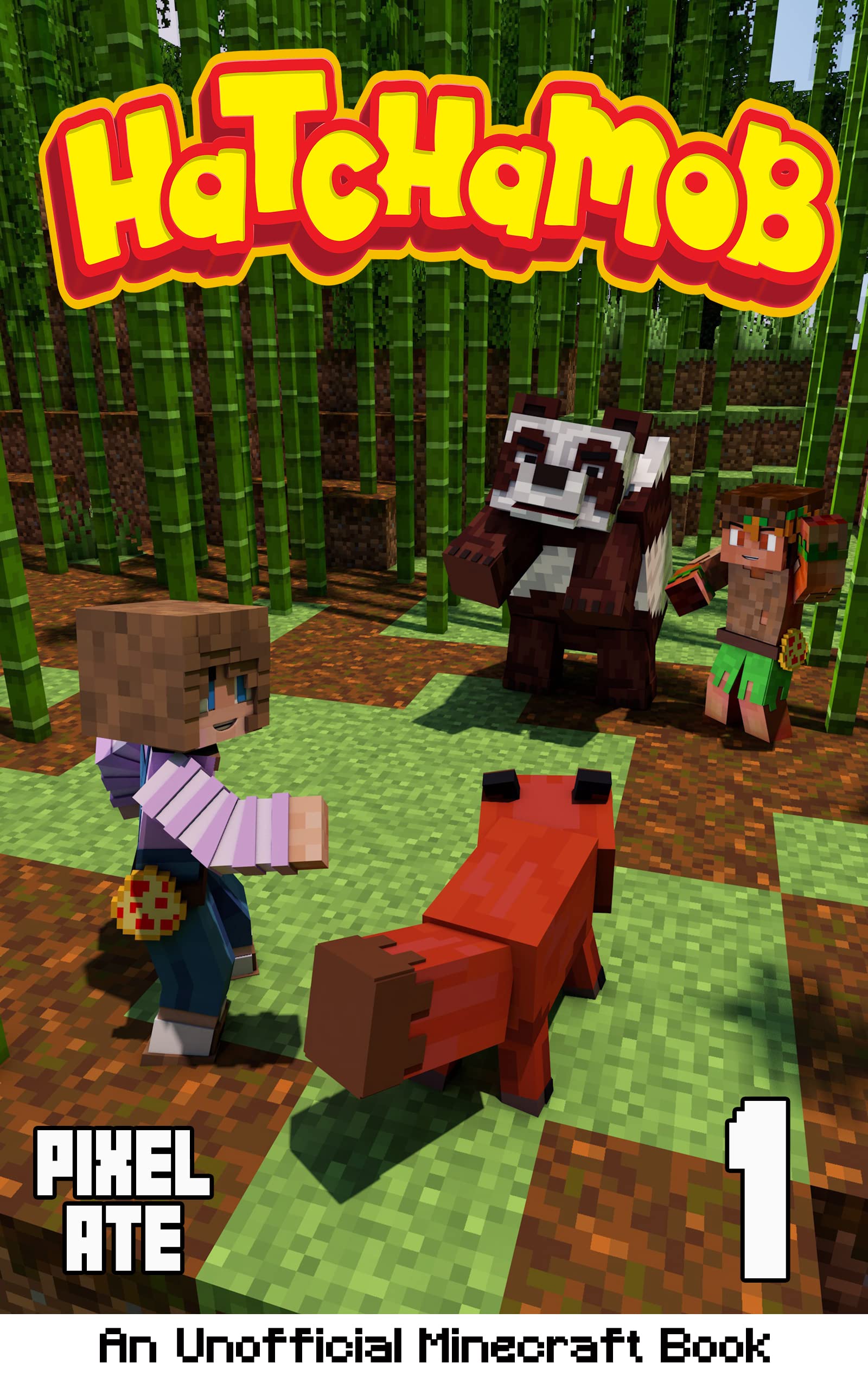 Hatchamob: Book 1: An elemental creature capturing and battling story!