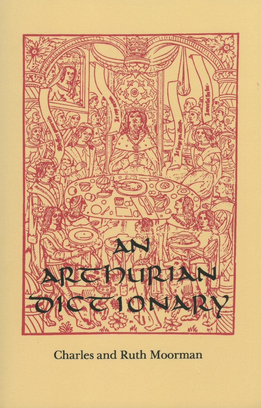 Polynya Ruth Moorman An Arthurian Dictionary by Ruth Moorman | Goodreads