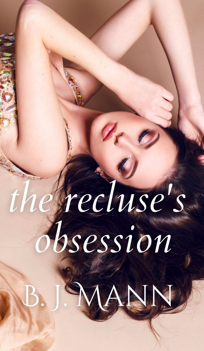 The Recluse's Obsession
