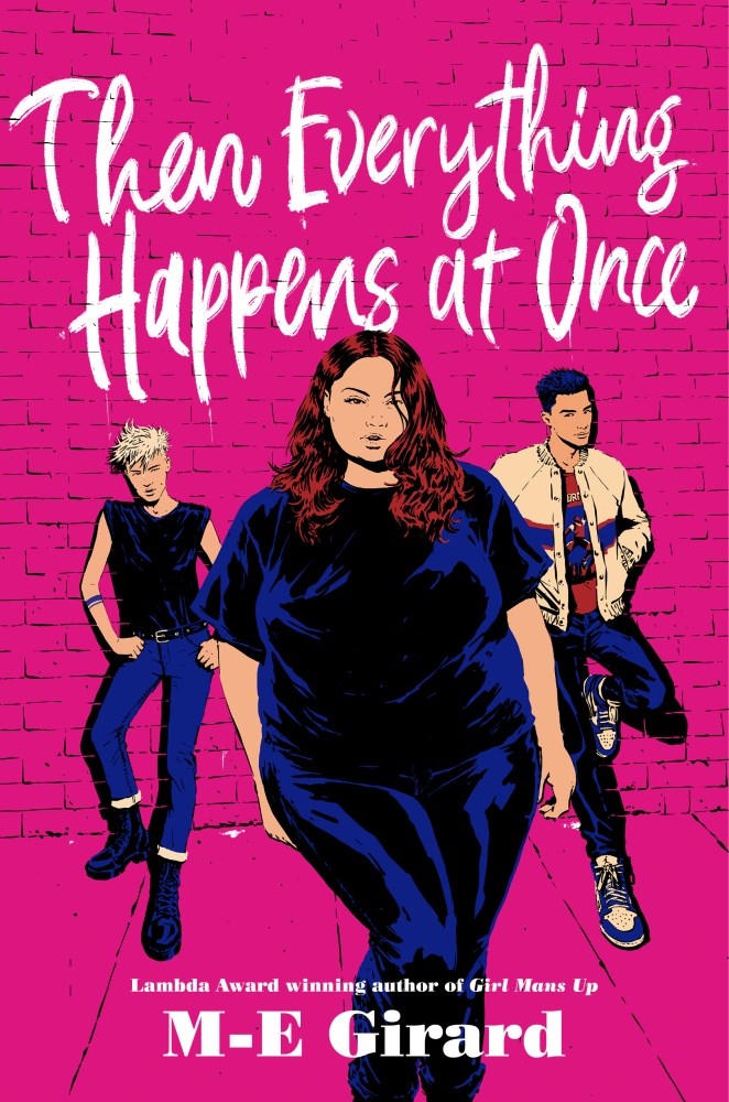 Then Everything Happens at Once by M.E. Girard Goodreads