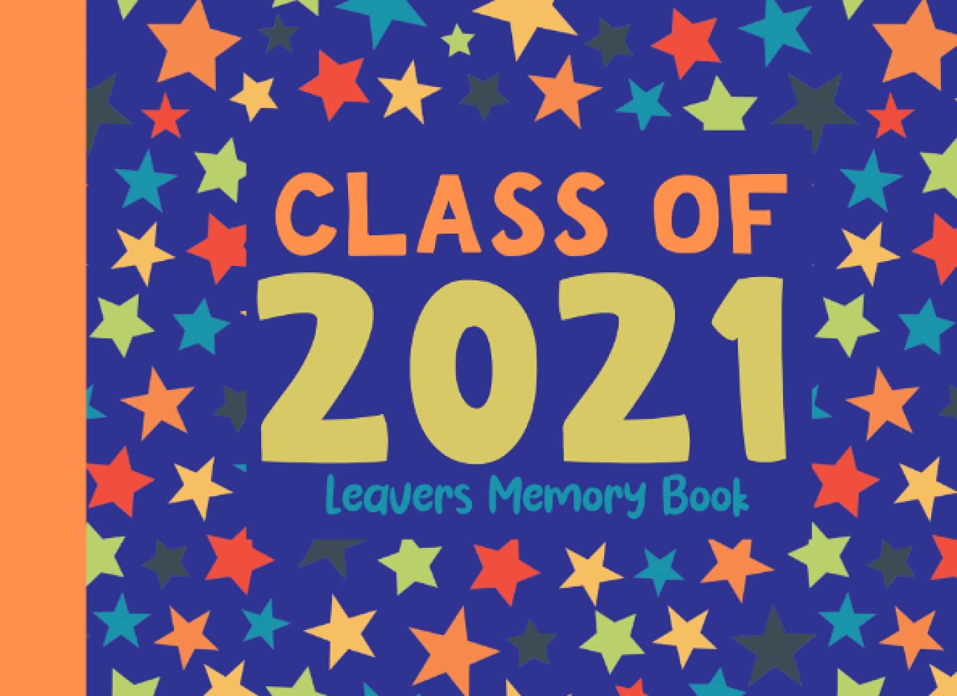 Class of 2021 Leavers Memory Book Autograph notebook for kids to