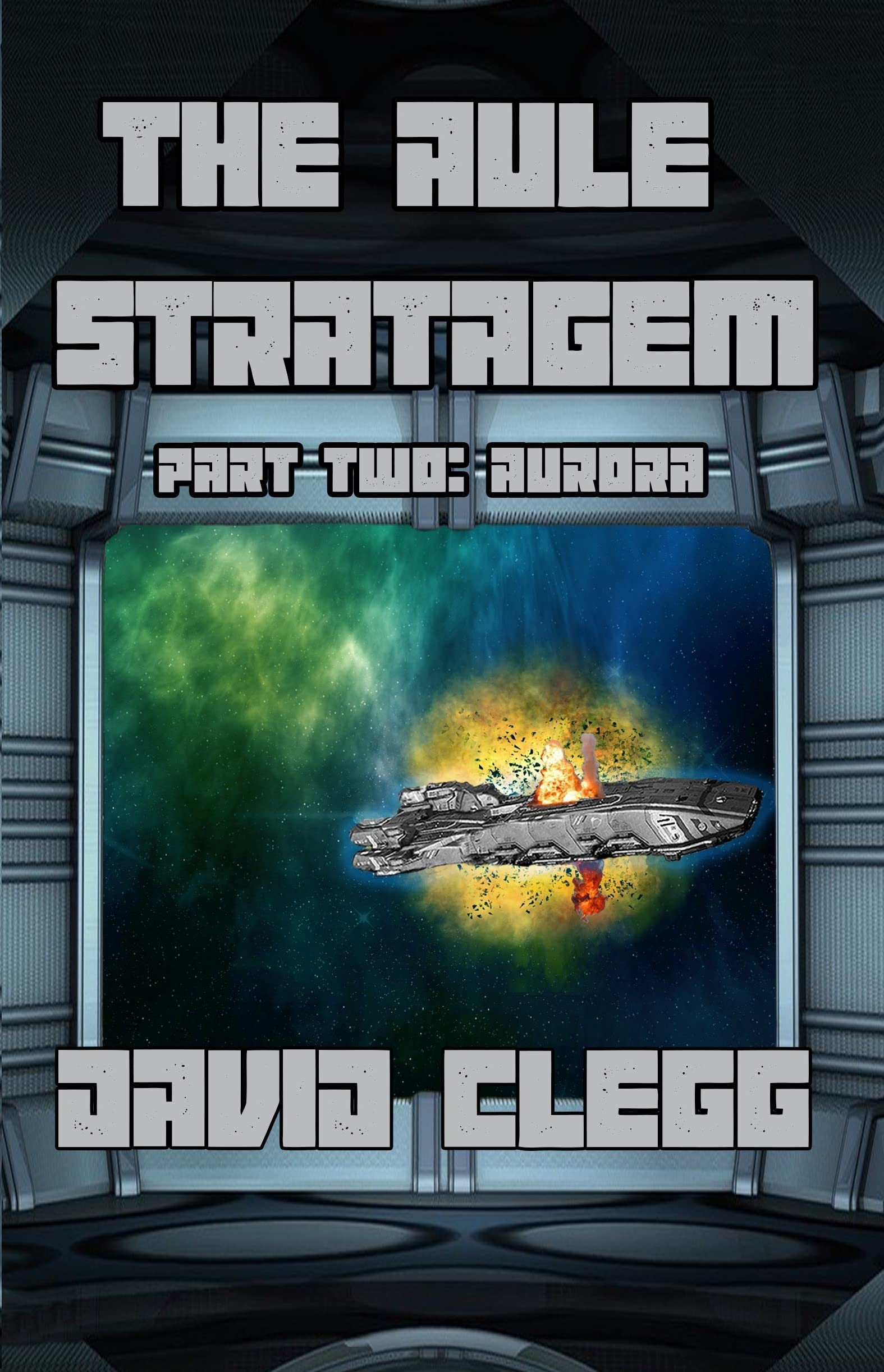The Aule Stratagem - Part Two - Aurora