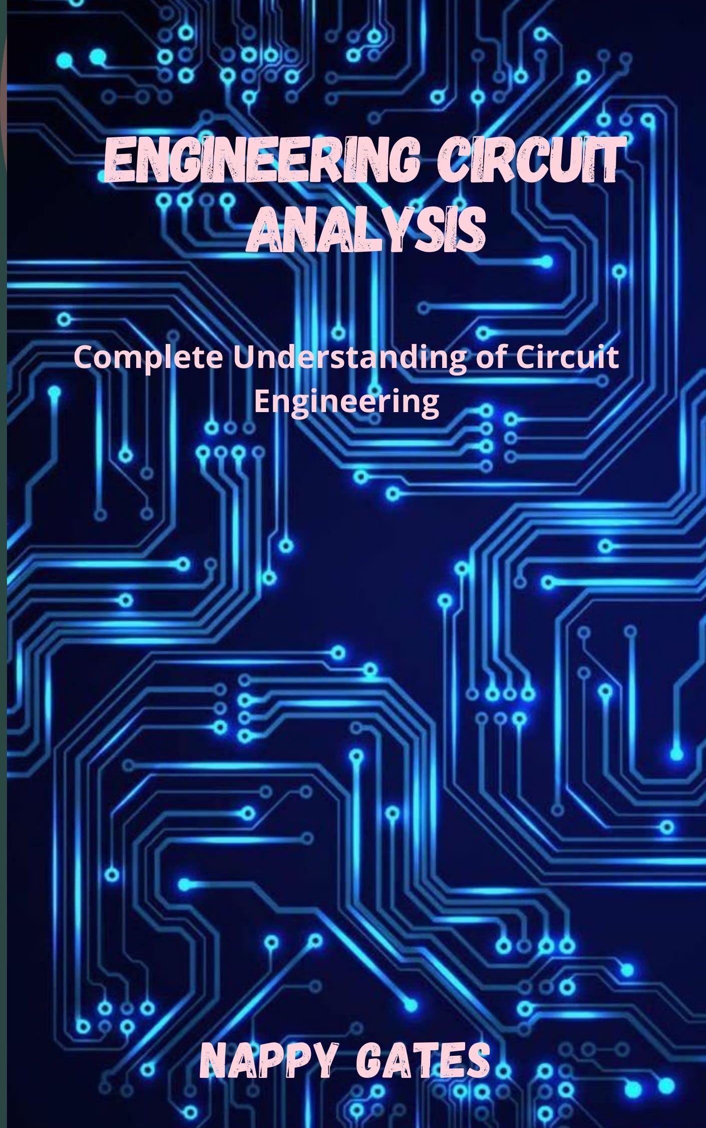 Engineering Circuit Analysis Complete Understanding of Circuit