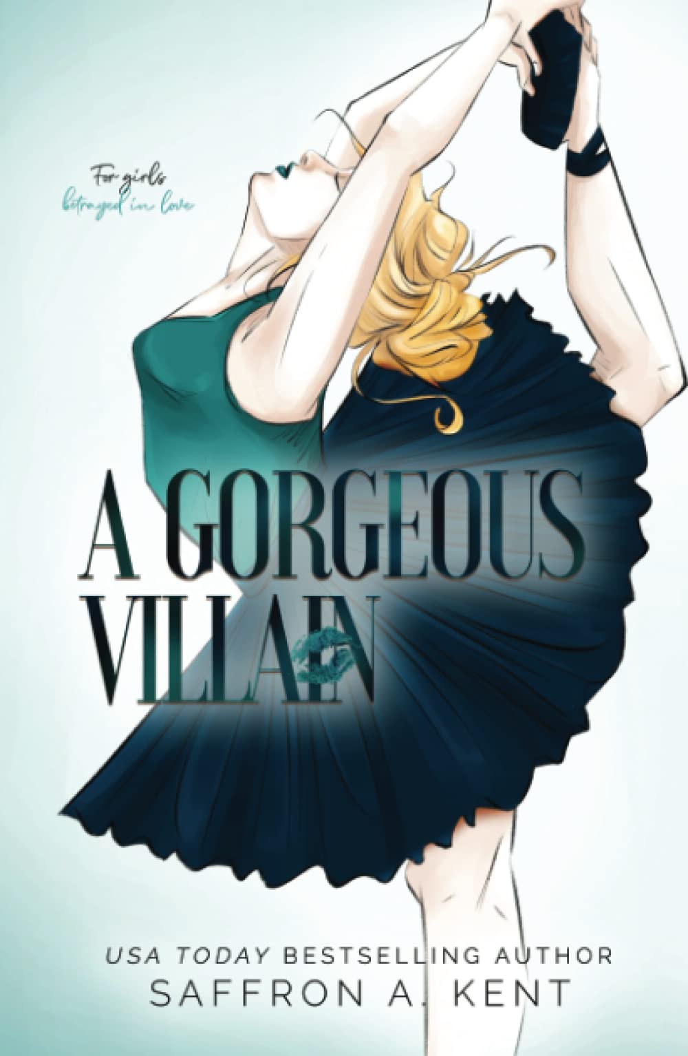 A Gorgeous Villain (St. Mary's Rebels)