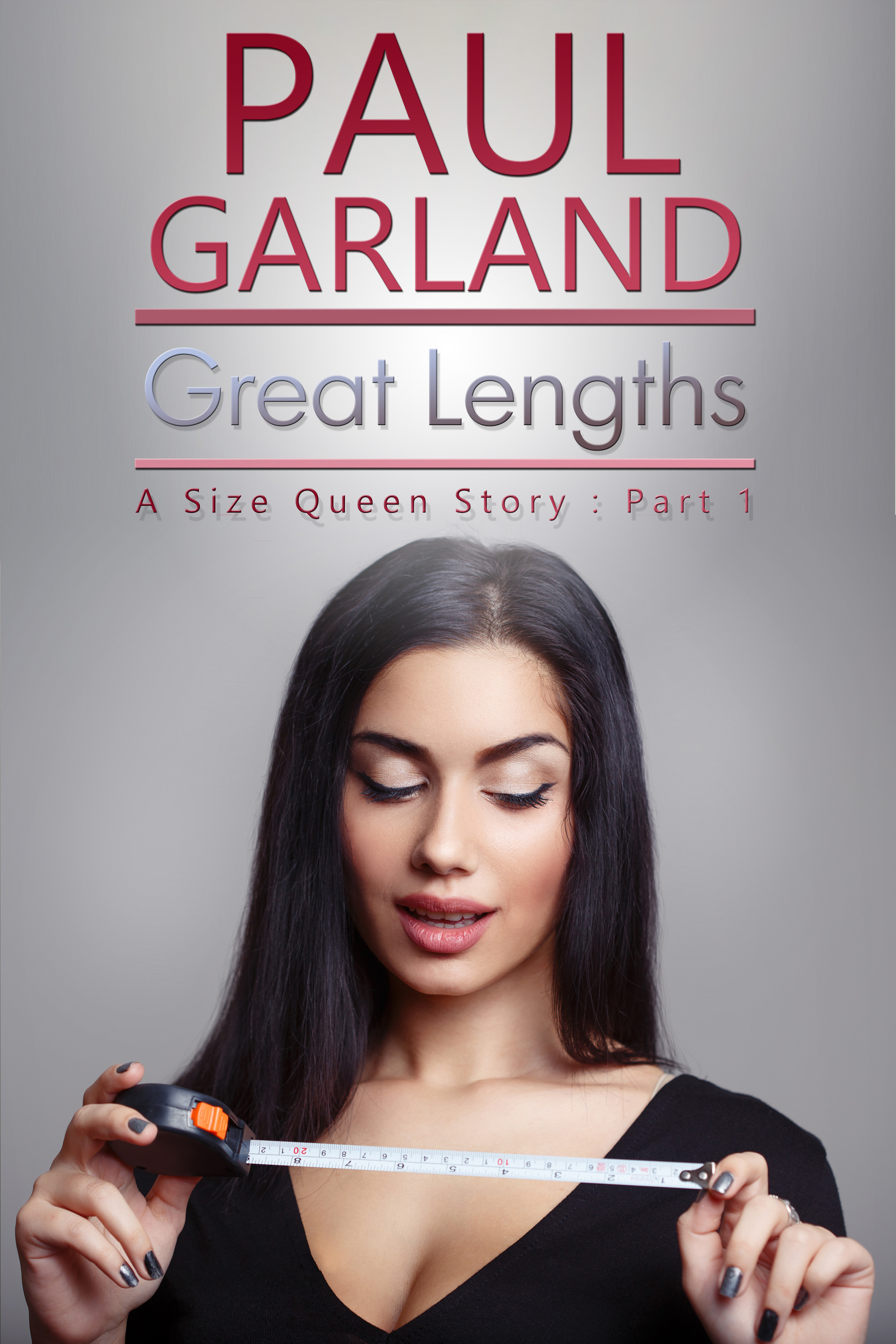 Great Lengths: A Size Queen Story Part 1