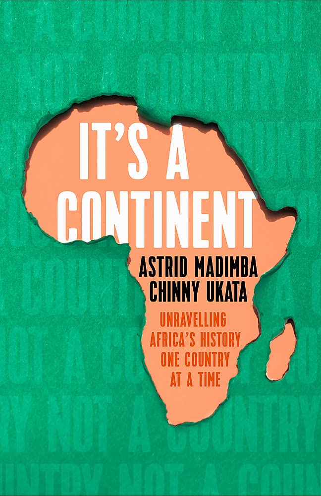 It's a Continent: Unravelling Africa's history one country at a time
