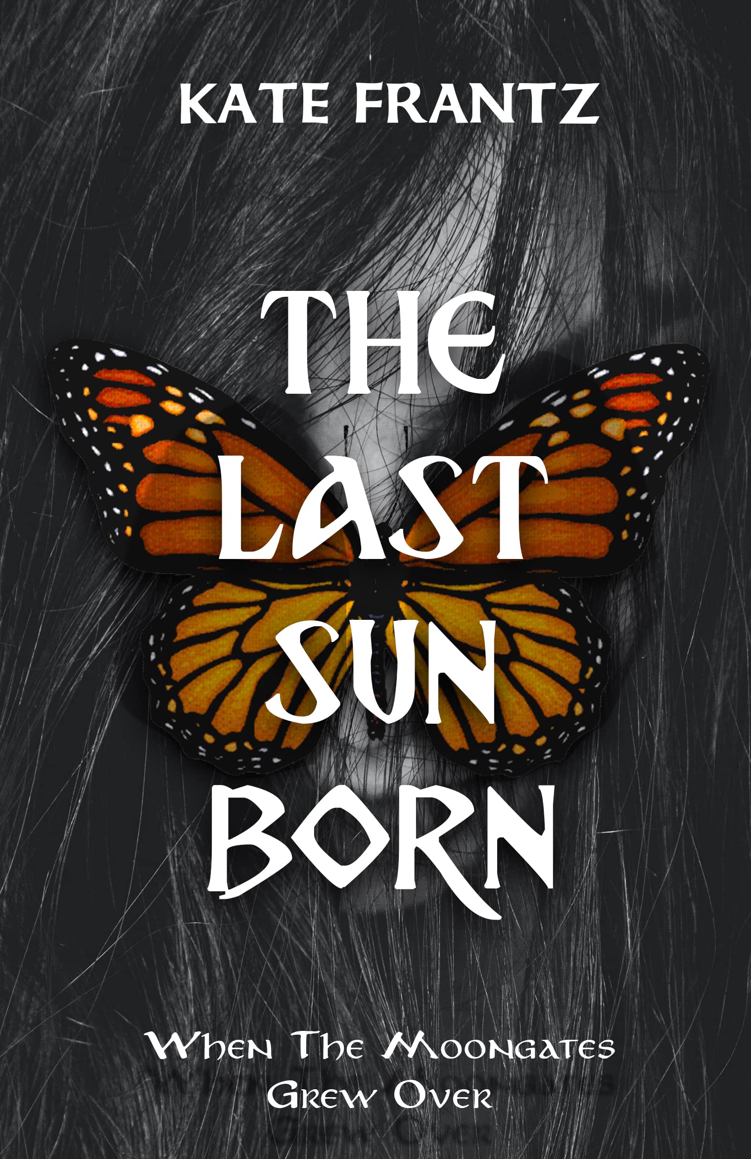 When the Moongates Grew Over: The Last Sun-Born