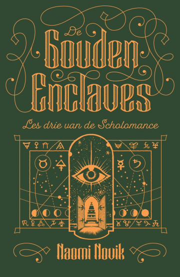 De Gouden Enclaves (De Scholomance, #3)