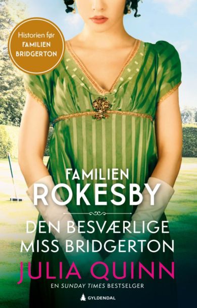 Den besværlige miss Bridgerton (Familien Rokesby #1)