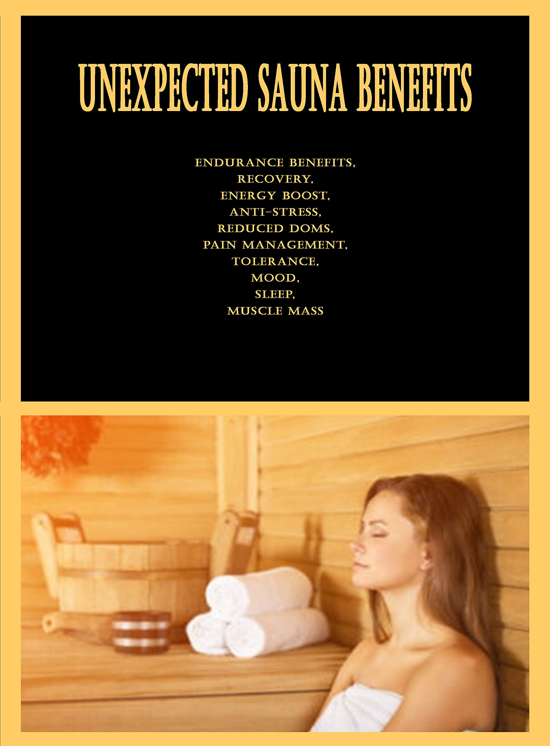 Unexpected Sauna Benefits Endurance Benefits, Recovery, Energy Boost, AntiStress, Reduced DOMS