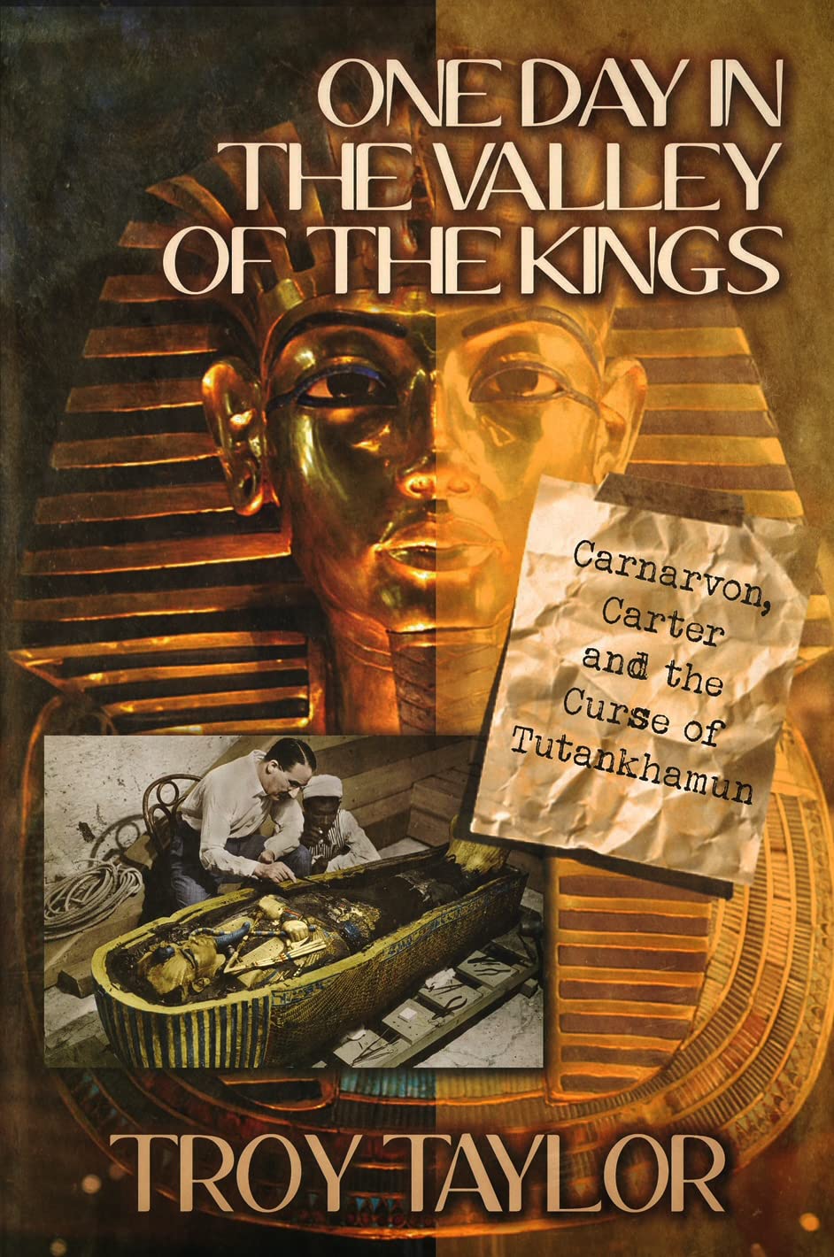 One Day in the Valley of the Kings: Carnarvon, Carter and the Curse of Tutankhamun
