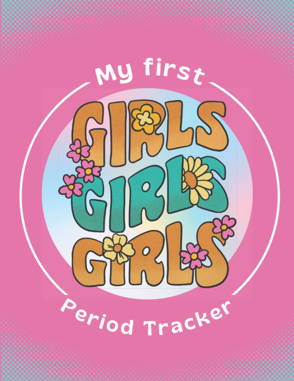 my-first-period-tracker-menstrual-cycle-tracking-for-girls-teens-and