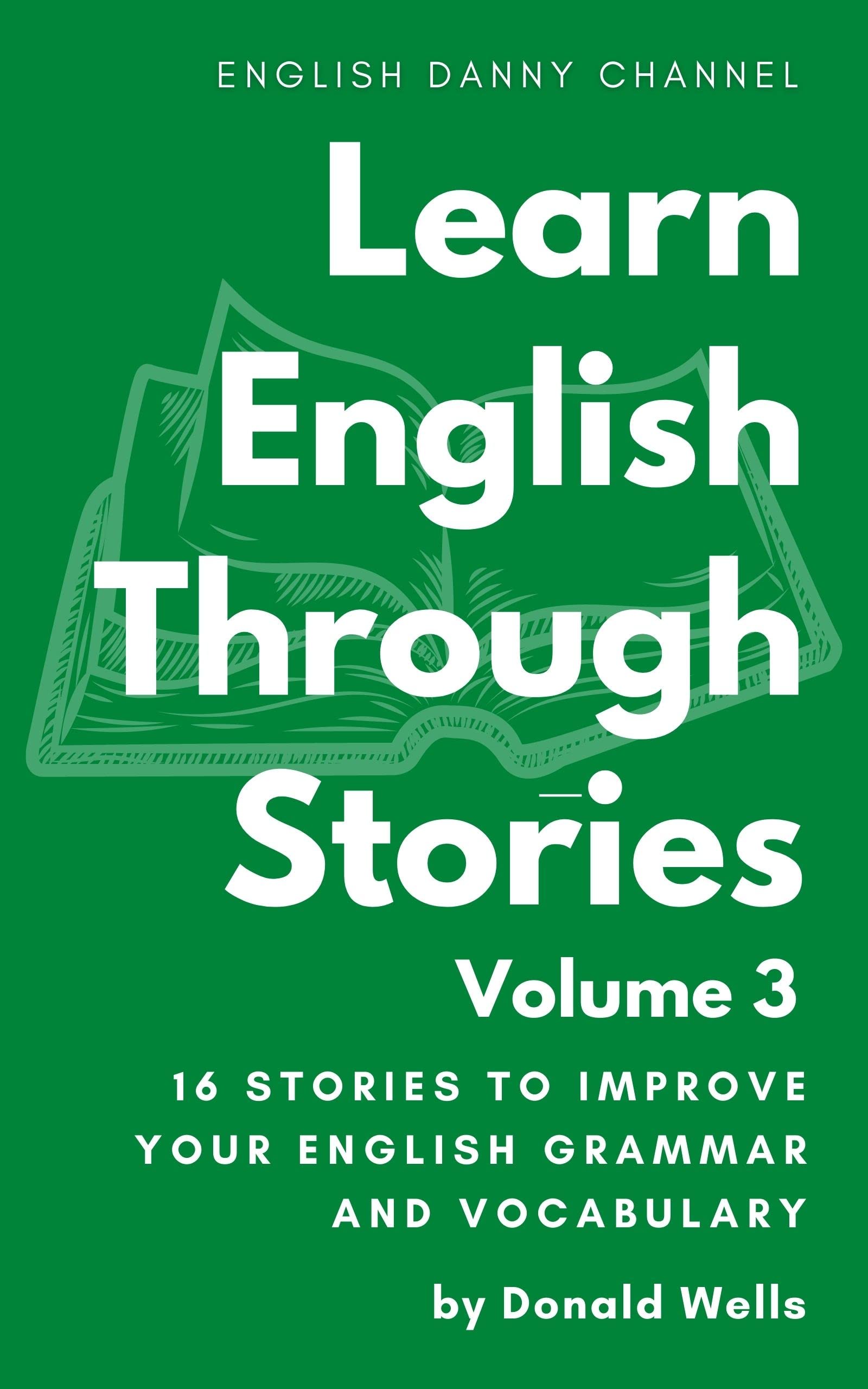 Learn English Through Stories : Volume 3