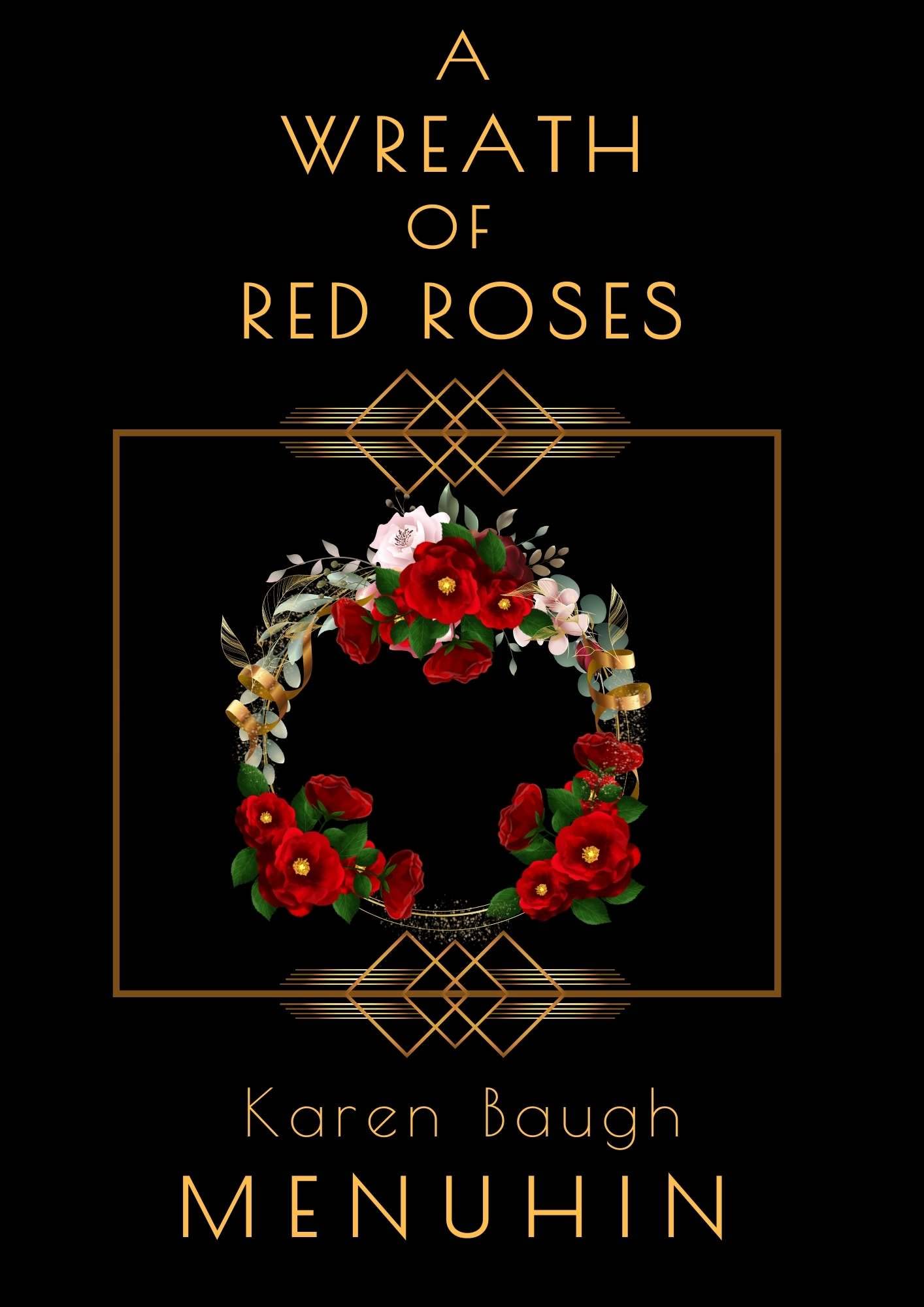 A Wreath of Red Roses
