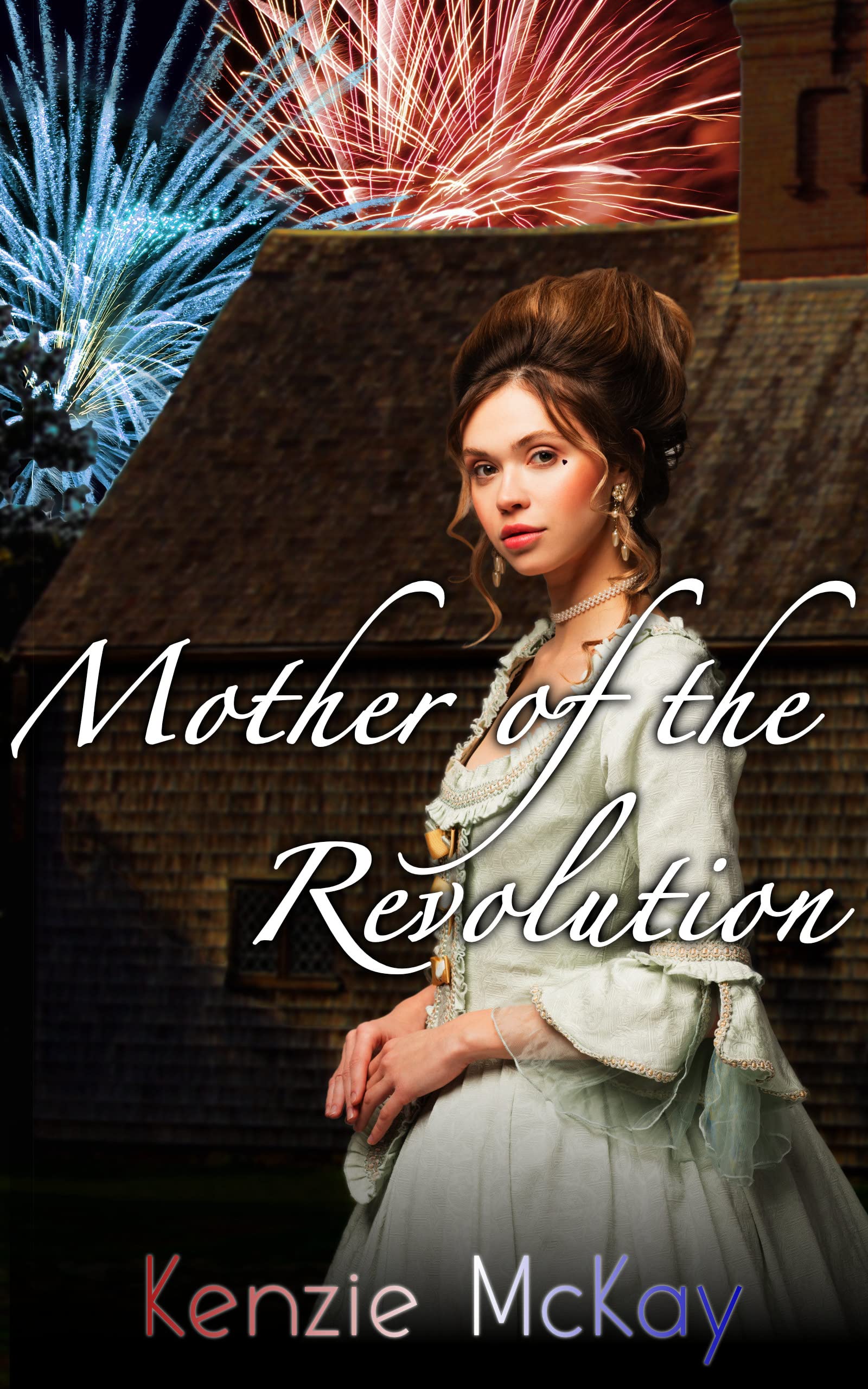 Mother of the Revolution: A Gradual Feminization Romance