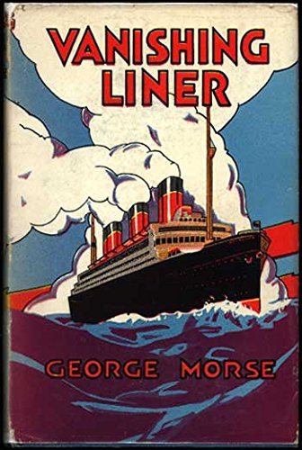 Vanishing Liner by George Morse | Goodreads