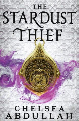 The Stardust Thief (The Sandsea Trilogy #1)