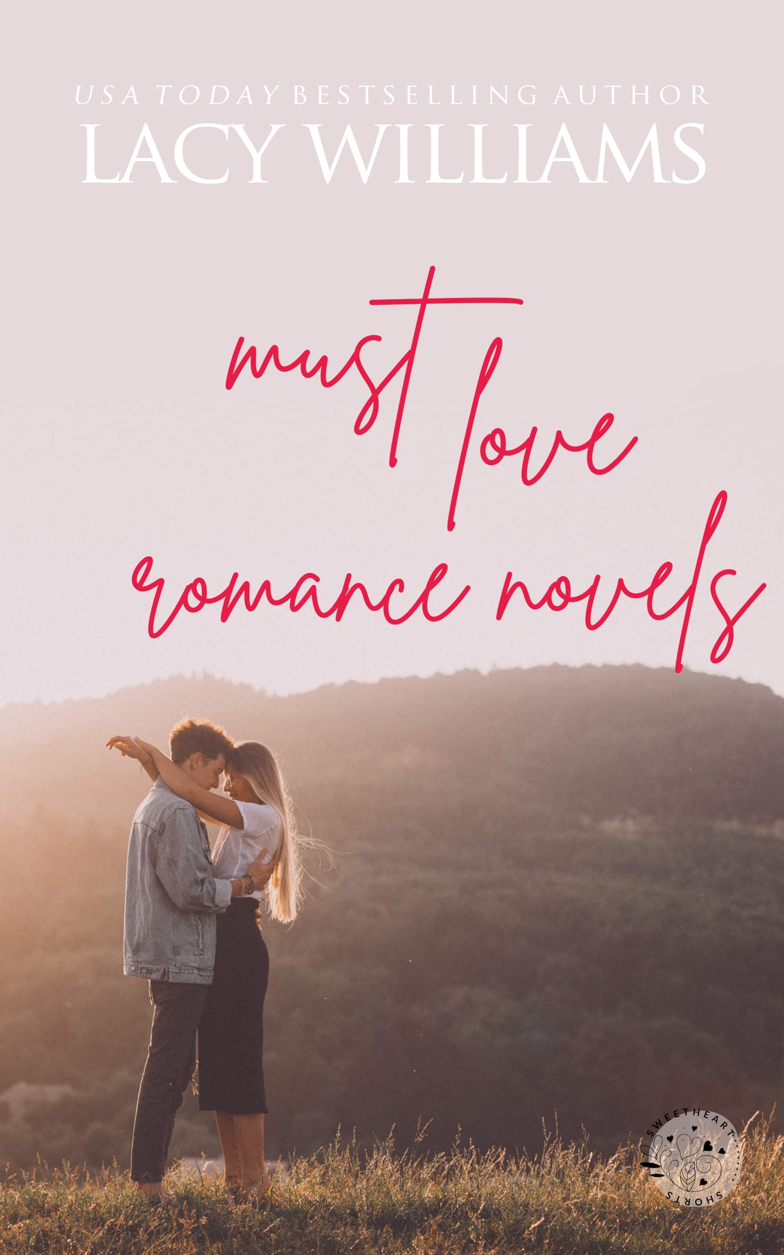 Must Love Romance Novels book cover