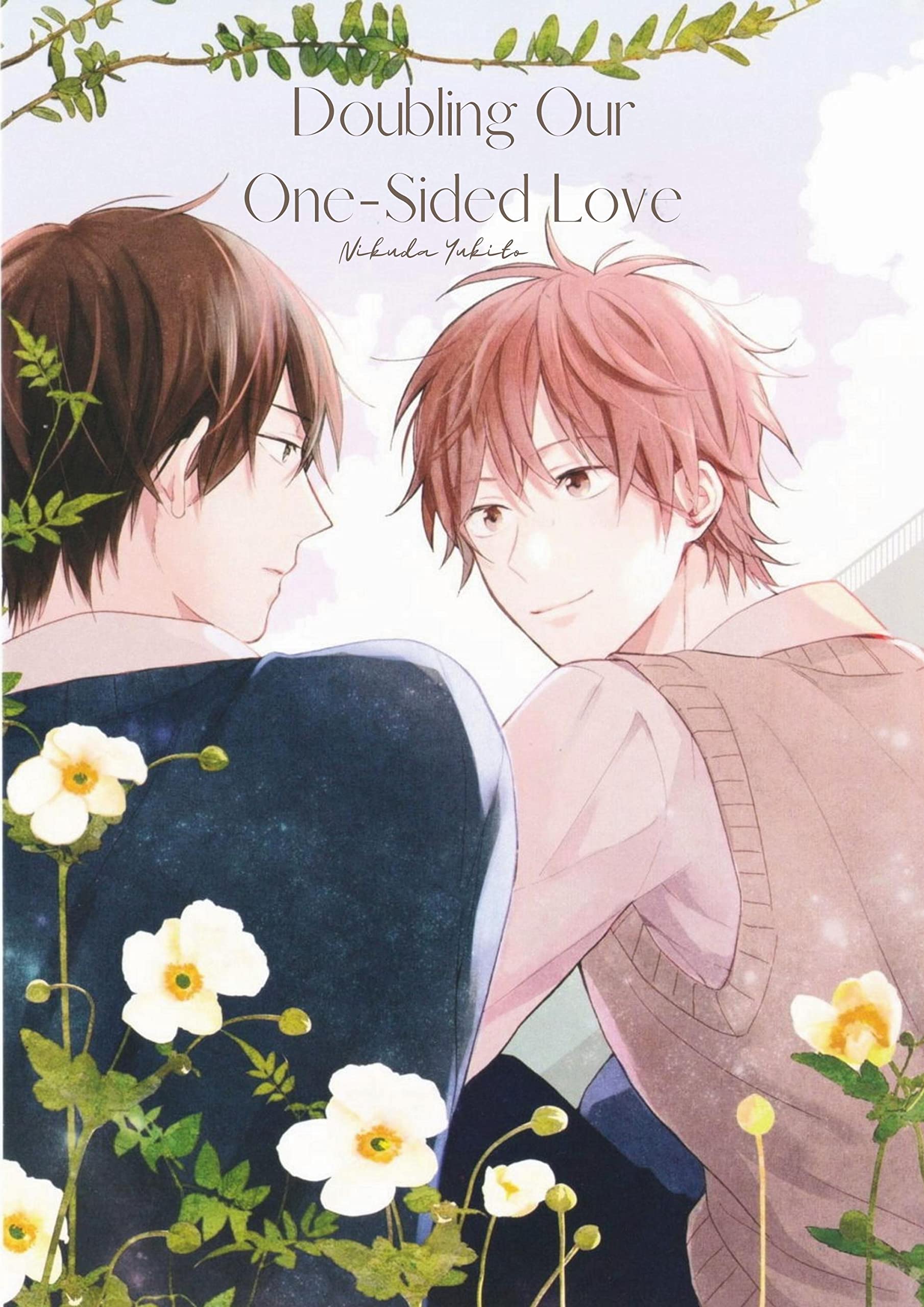Doubling Our One-Sided Love by Nikuda Yukito | Goodreads