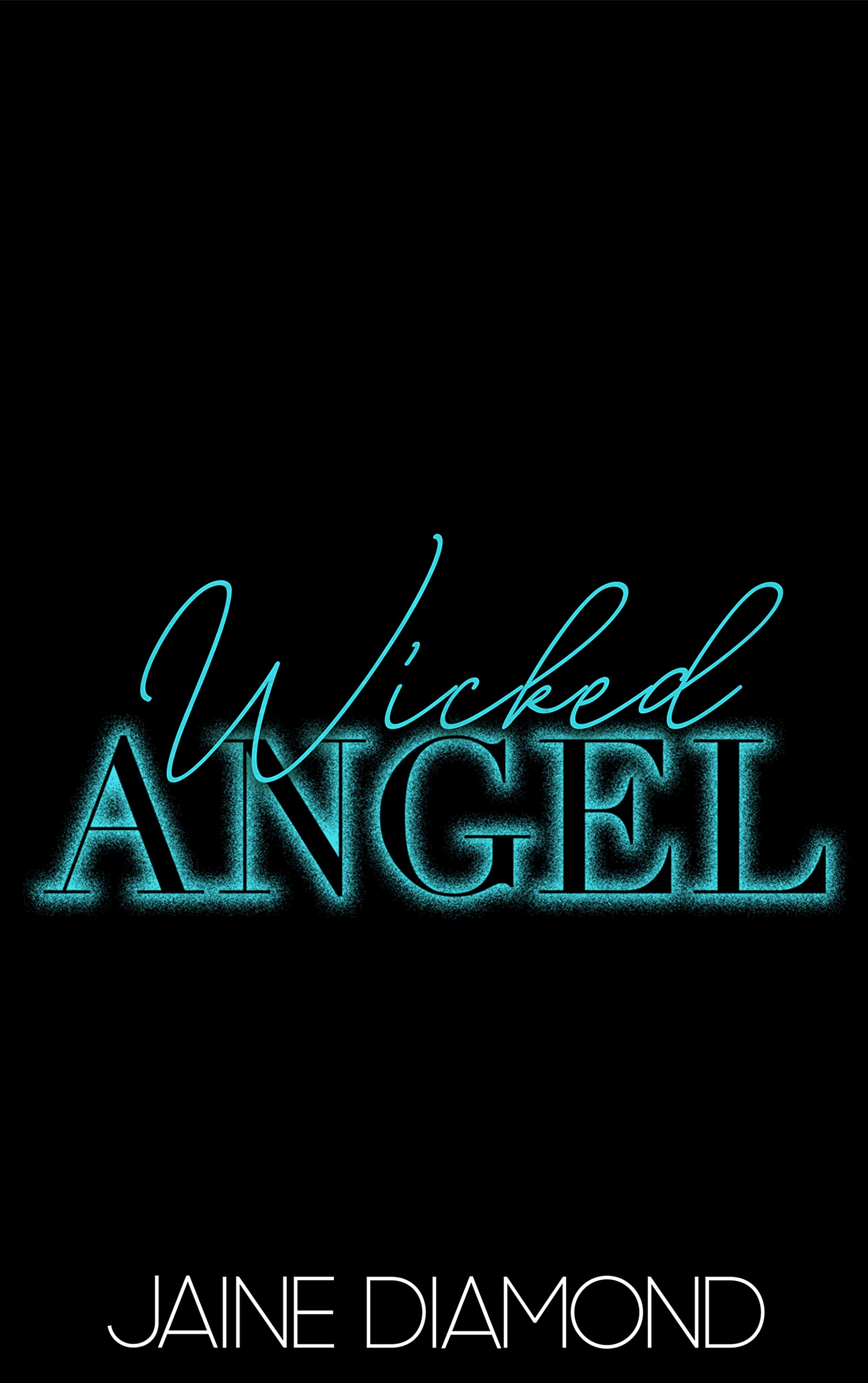 Wicked Angel by Jaine Diamond Goodreads
