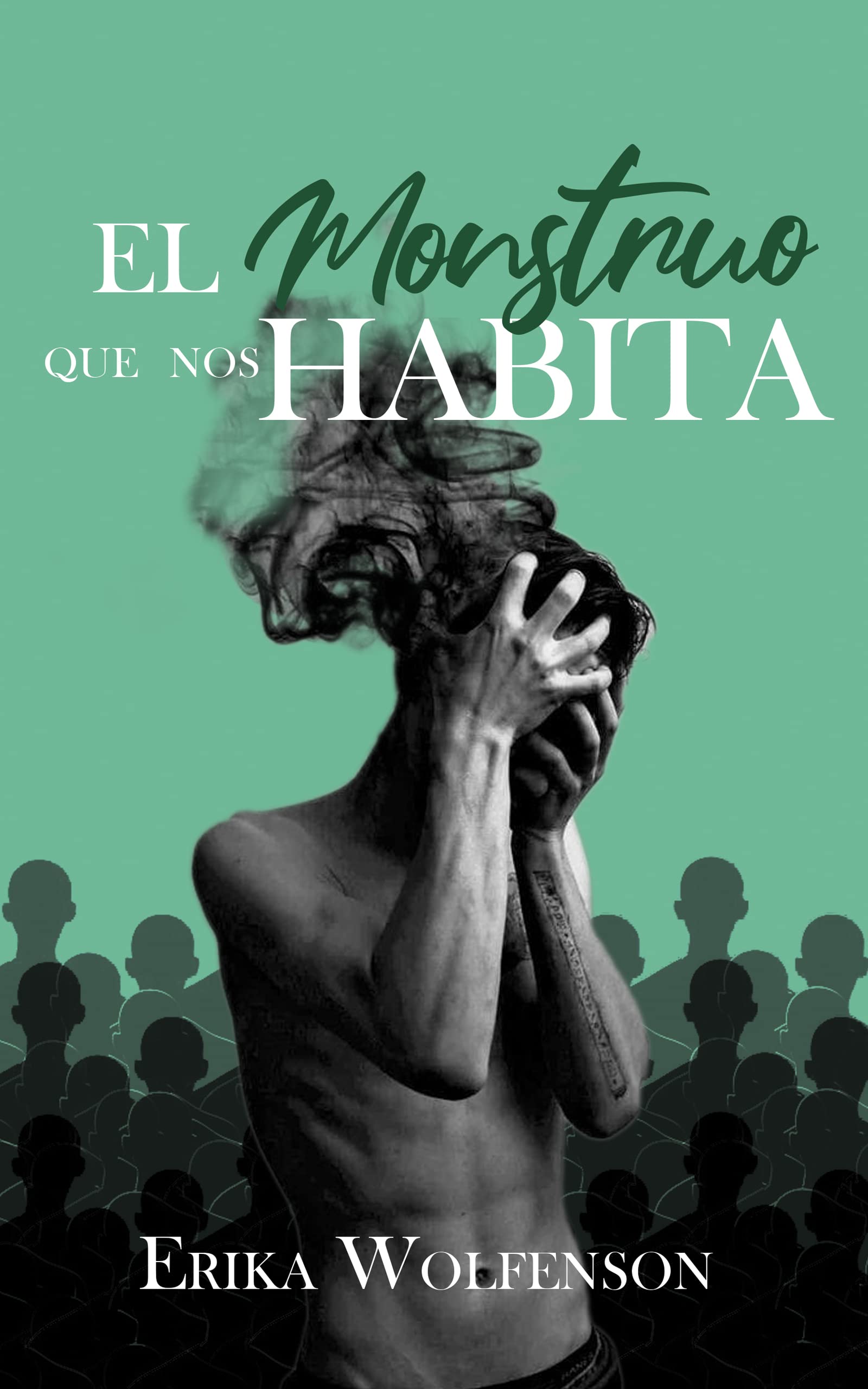 El monstruo que nos habita