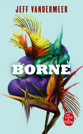 Borne (Borne, #1)