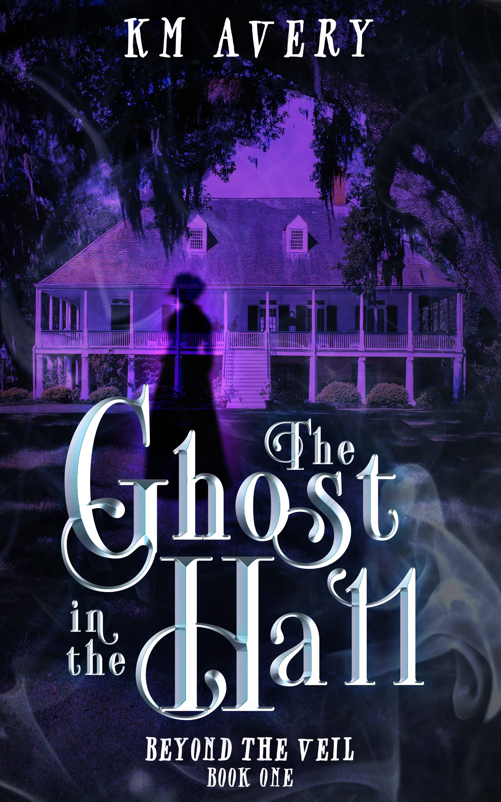 The Ghost in the Hall (Beyond the Veil #1)