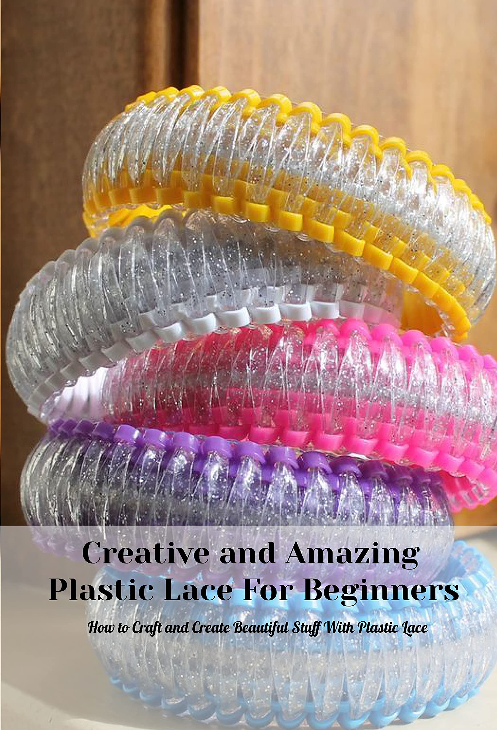Creative and Amazing Plastic Lace For Beginners How to Craft and