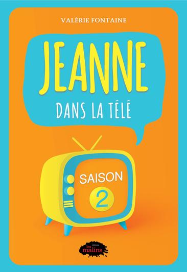 Jeanne dans la télé, saison 2