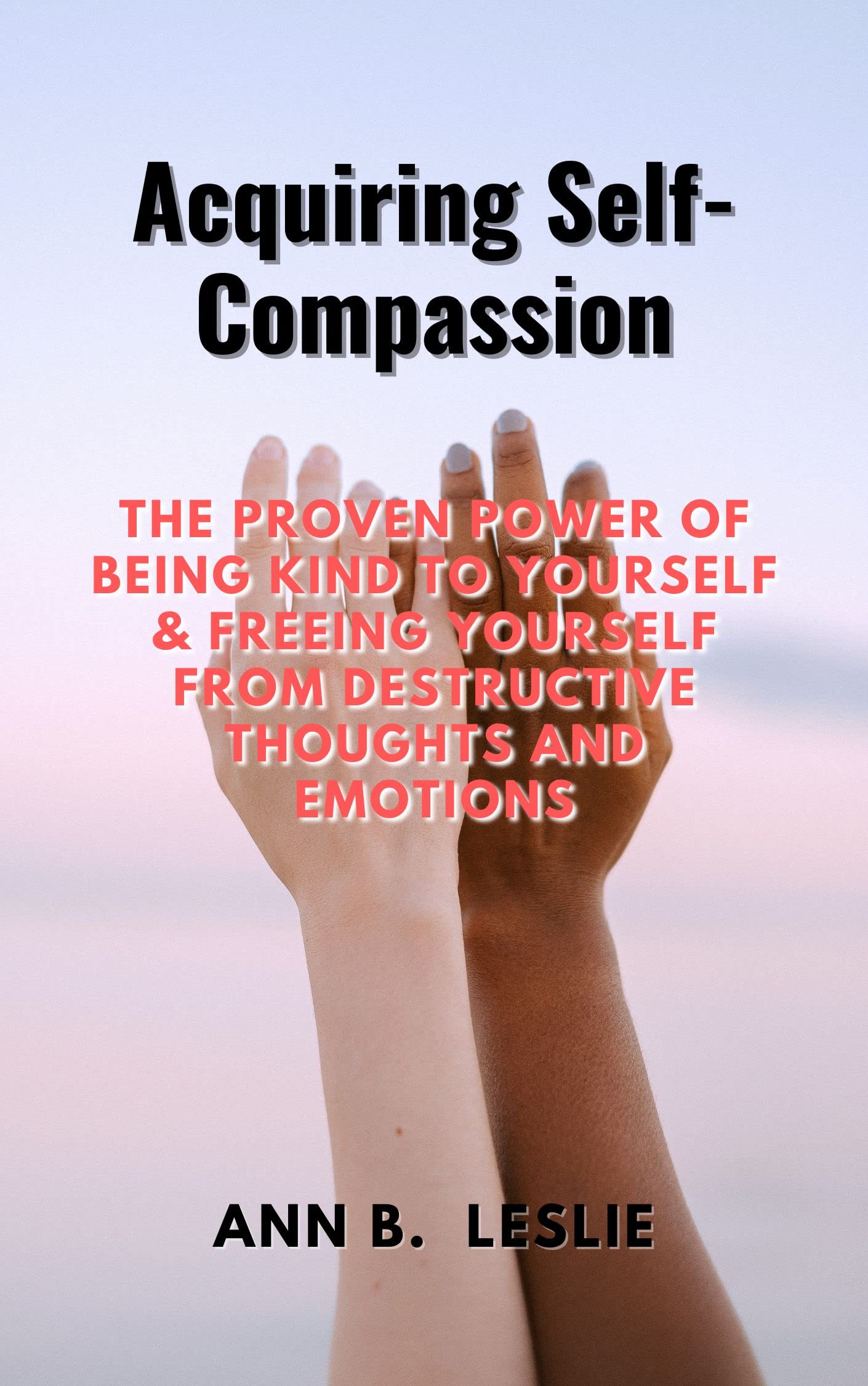I Feel Myself: The Power Of Self Compassion And Forgiveness - fmw7avc