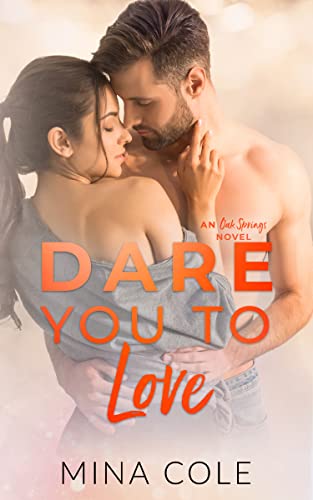 Dare You to Love