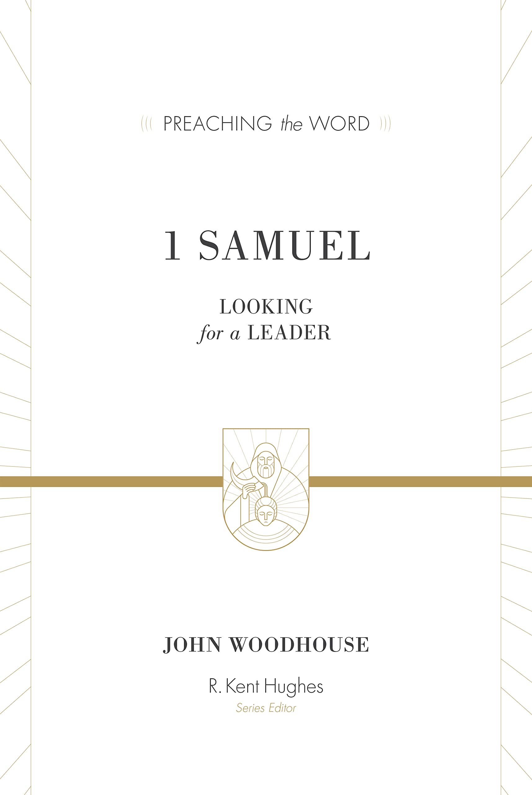 1 Samuel: Looking for a Leader