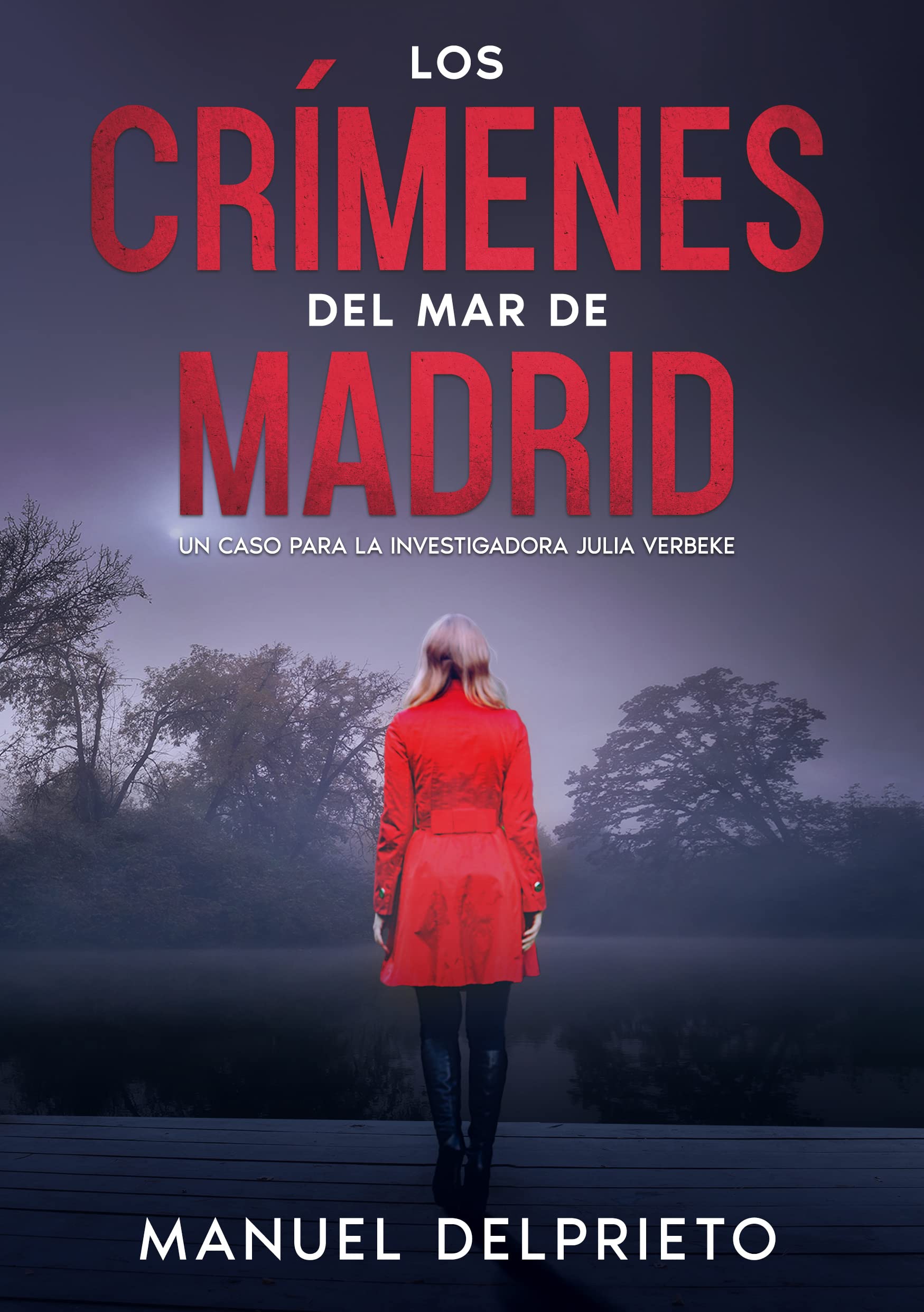 LOS CRÍMENES DEL MAR DE MADRID : Libro 2 Saga Verbeke