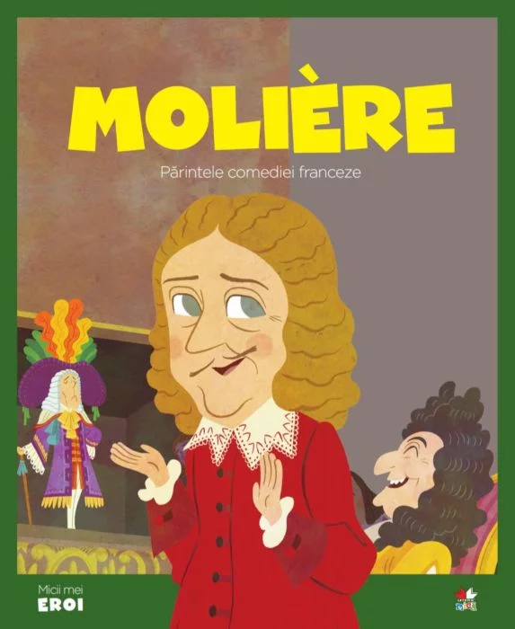 Moliere Parintele comediei franceze