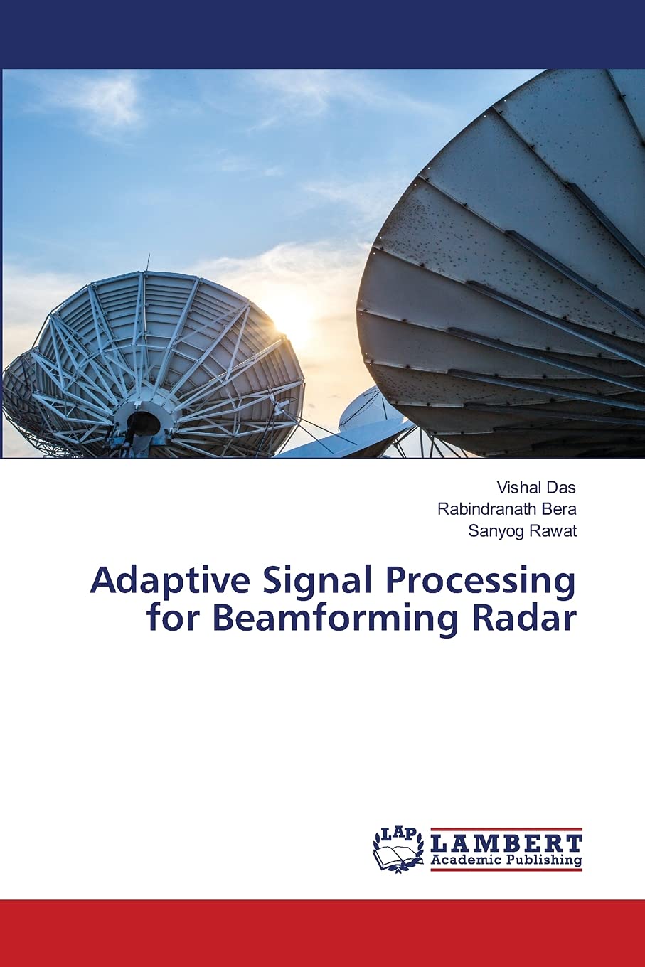 Adaptive Signal Processing for Beamforming Radar by Vishal Das Goodreads