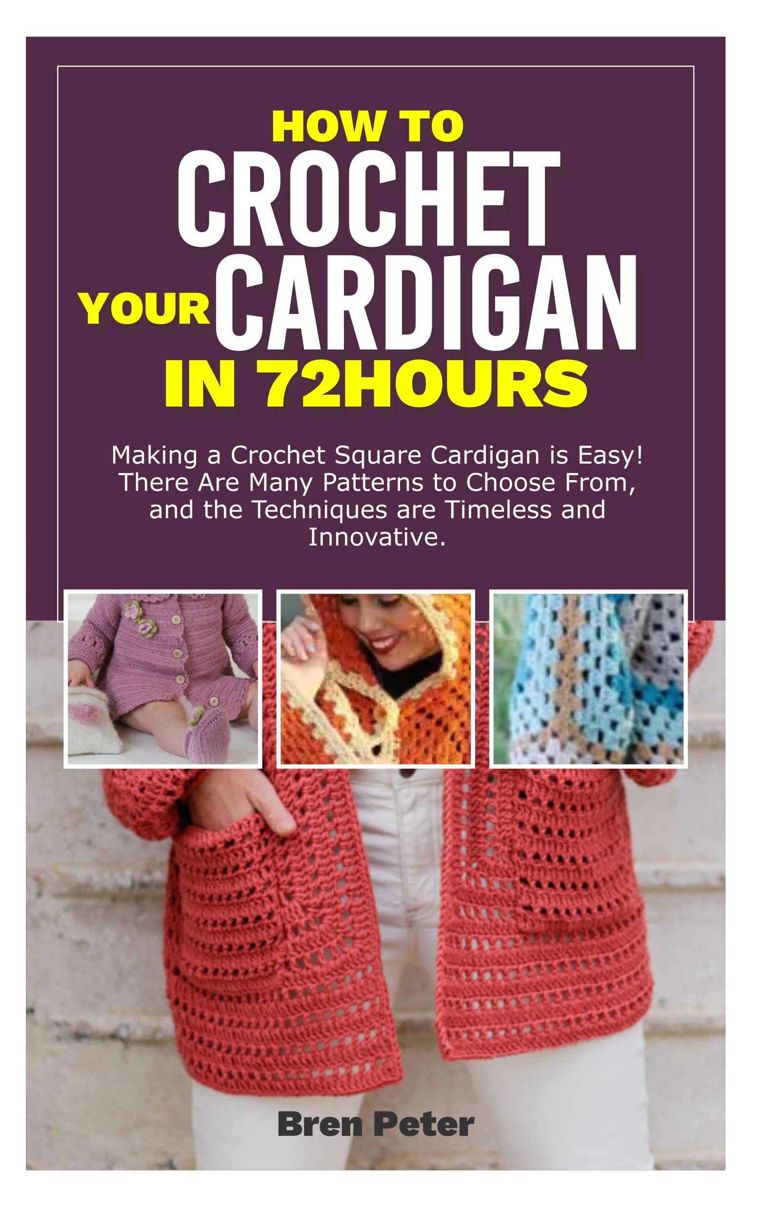 How to Crochet your Cardigan in 72hours Making a Crochet Square