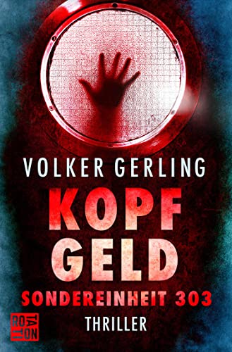 Kopfgeld: Sondereinheit 303