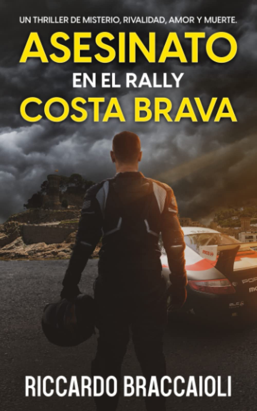 Asesinato en el Rally Costa Brava: Un thriller de misterio, rivalidad