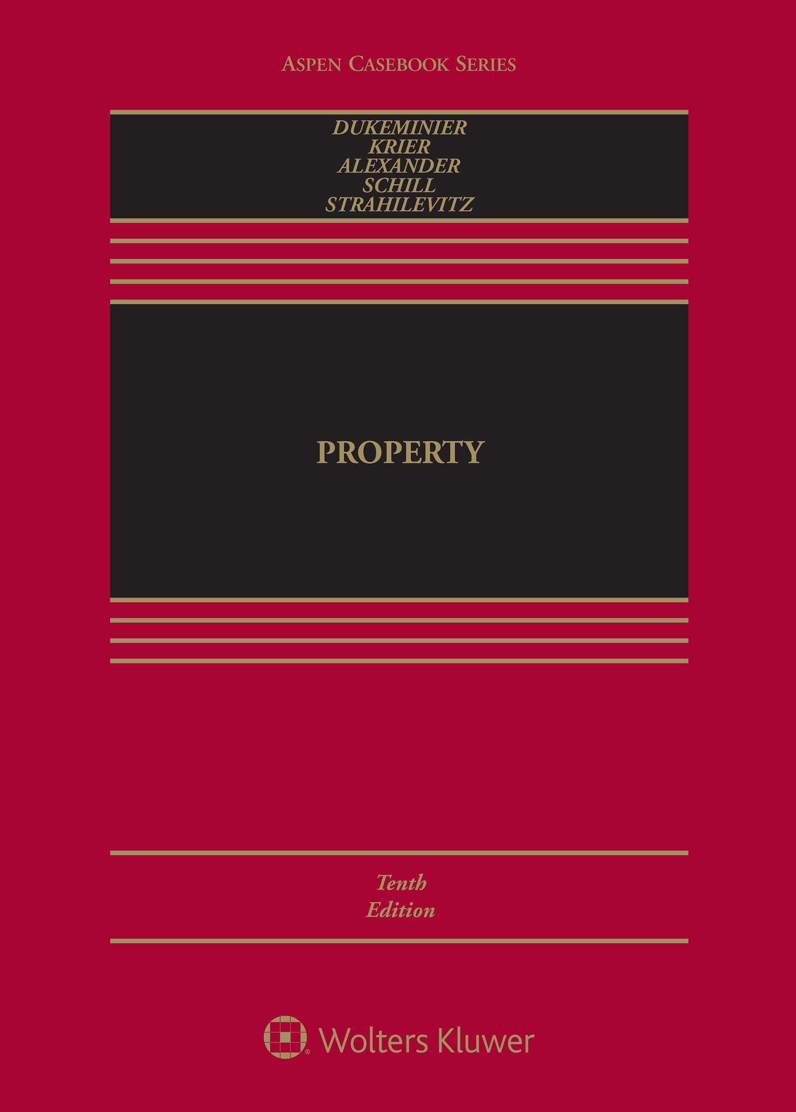 Property (Aspen Casebook Series) by Jesse Dukeminier Goodreads