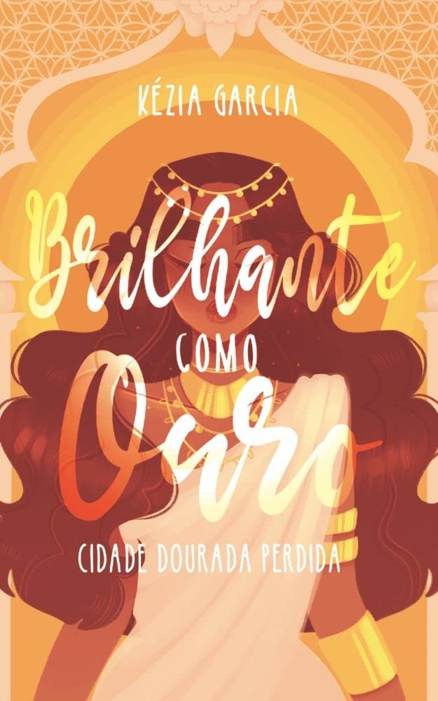 Brilhante como Ouro: cidade dourada perdida