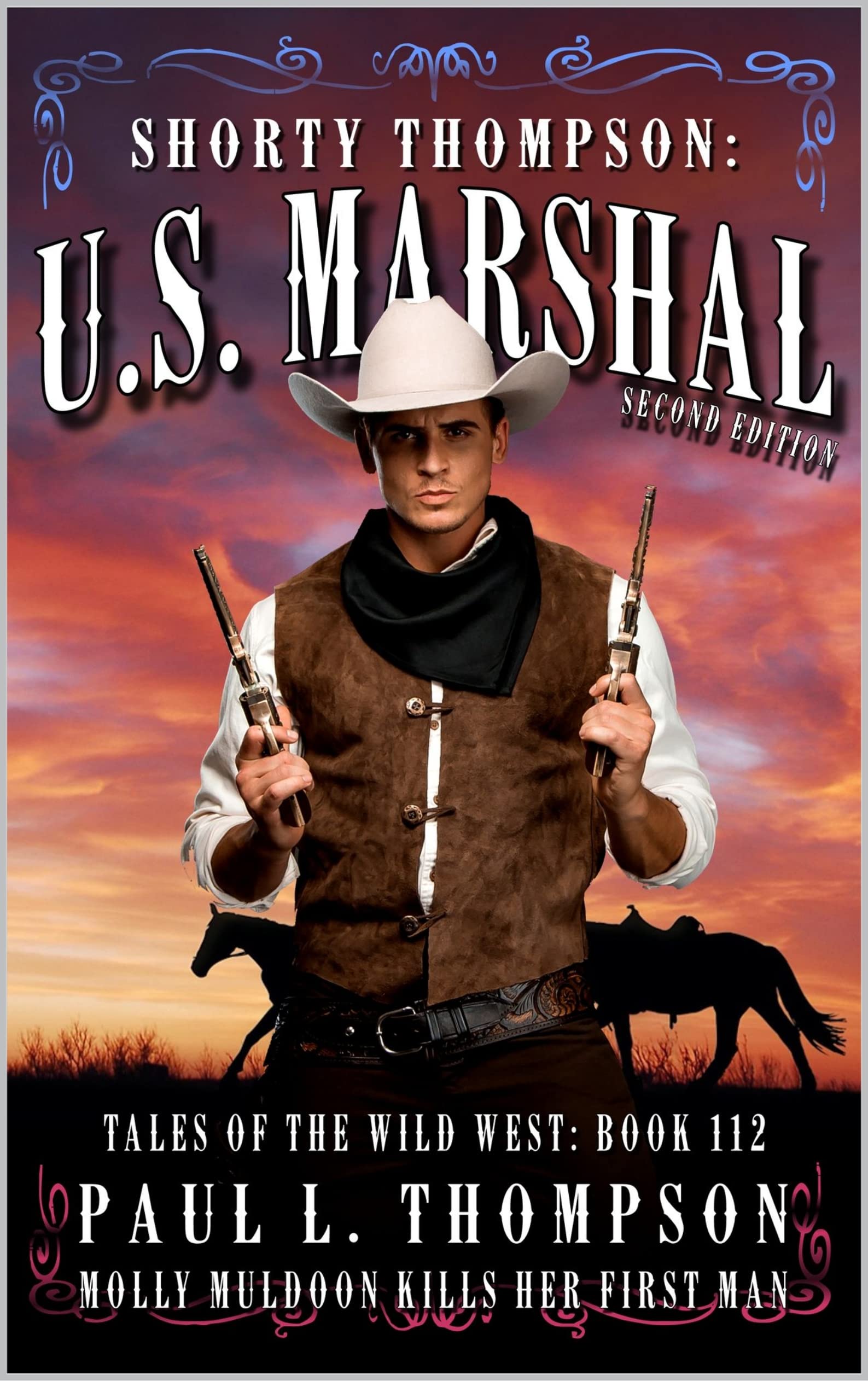 Molly Muldoon Kills Her First Man: A Western Adventure Novel