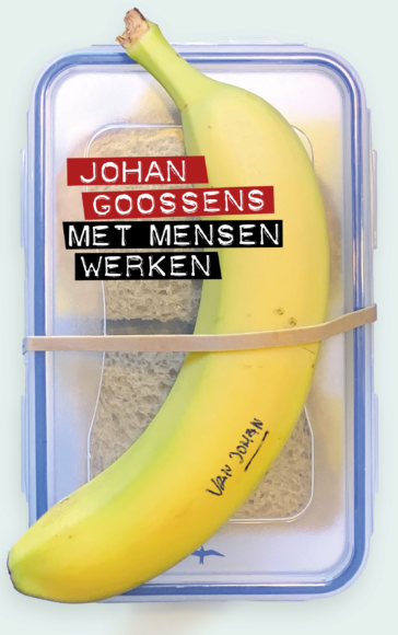 Met mensen werken: Voor iedereen die een baan heeft of er ooit een heeft gehad