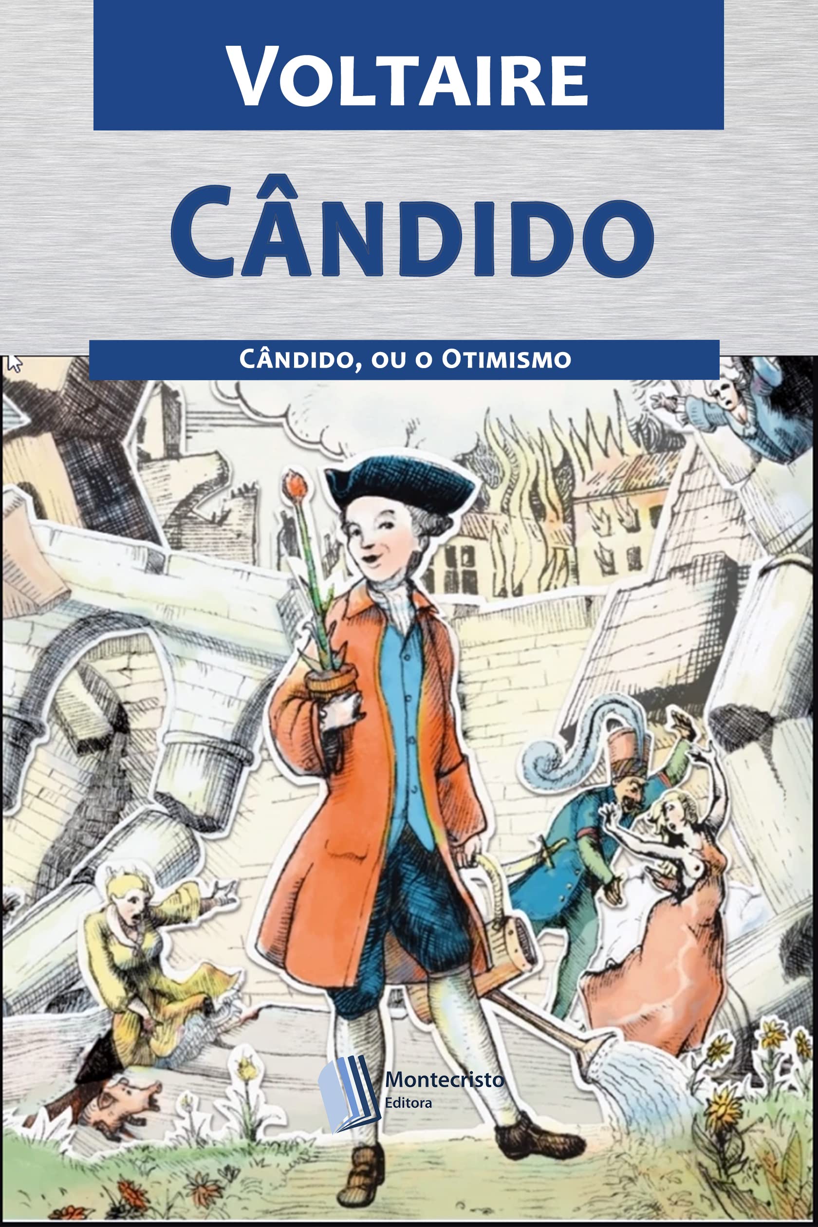 Cândido, ou o Otimismo (Portuguese Edition) by Voltaire | Goodreads