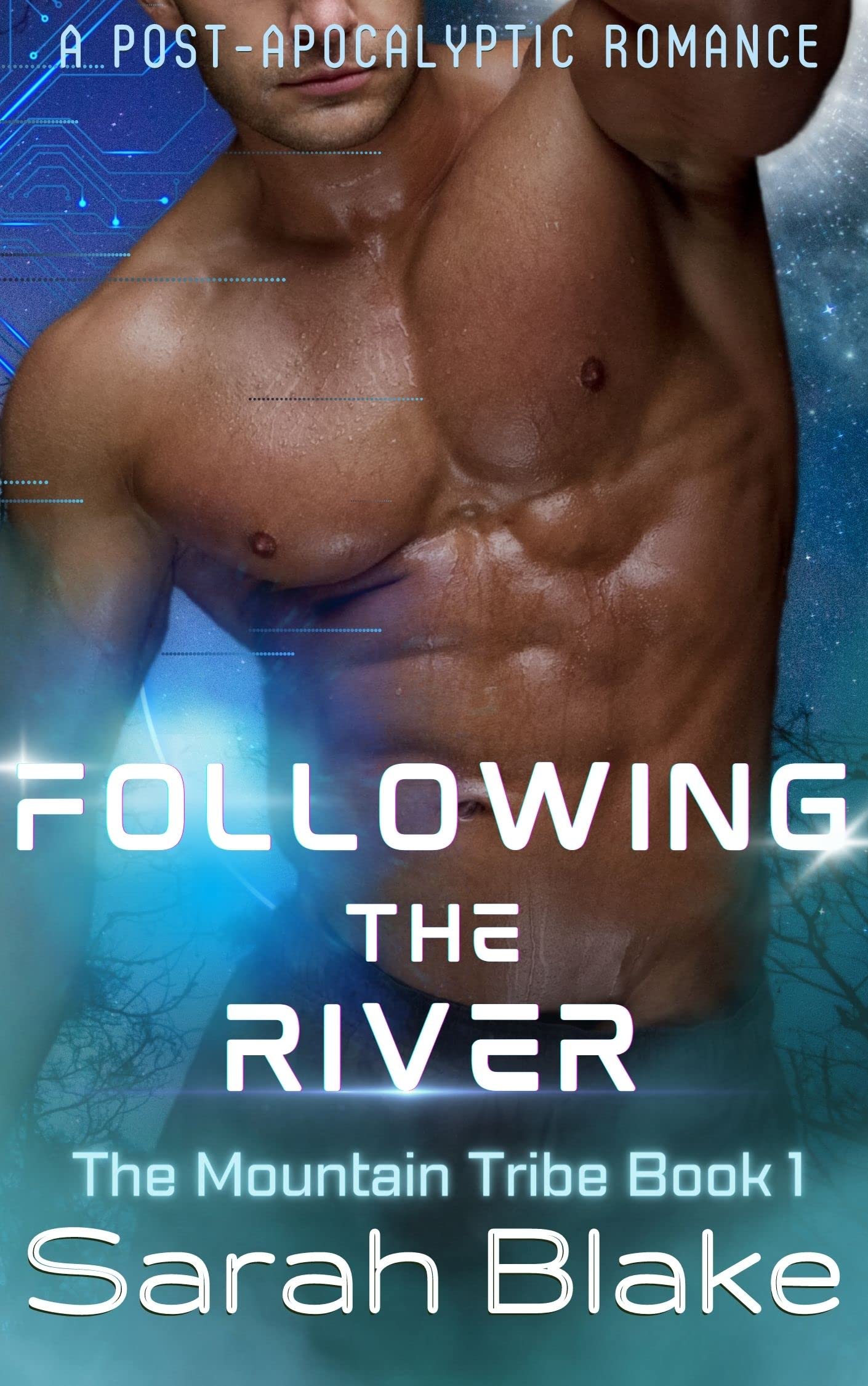 Following the River: A Post-Apocalyptic Romance