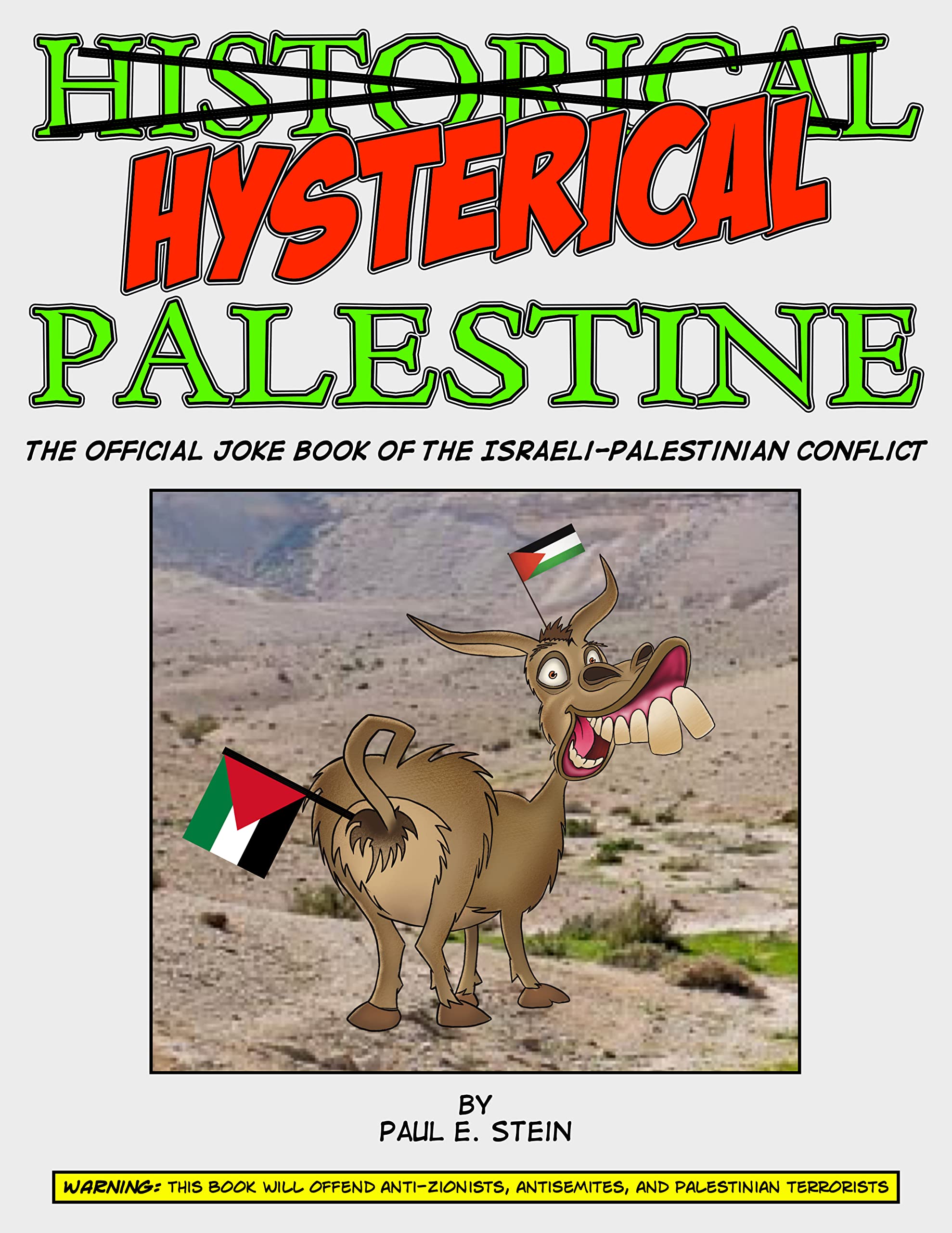 Hysterical Palestine The Official Joke Book of The IsraeliPalestinian