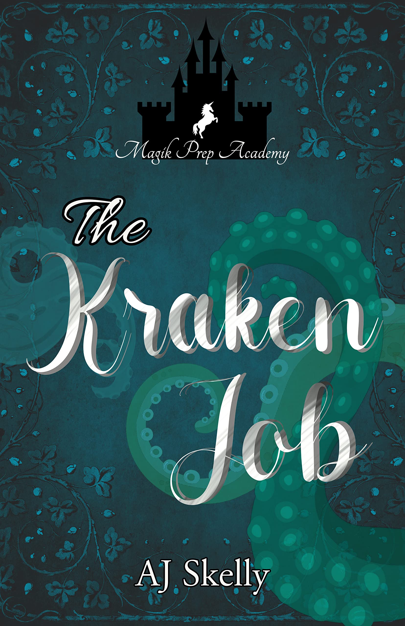 the-kraken-job-a-magik-prep-academy-story-by-aj-skelly-goodreads