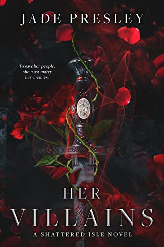 Her Villains (The Shattered Isle, #1)
