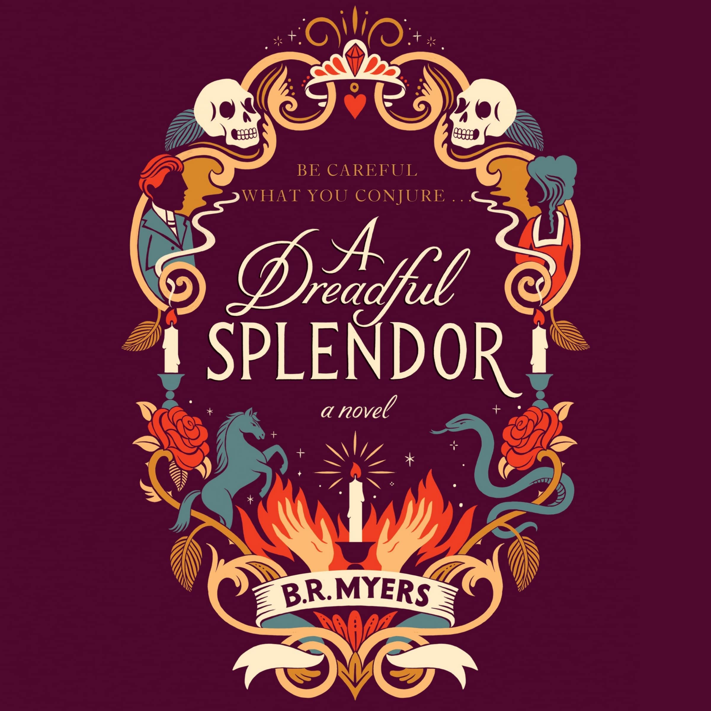 A Dreadful Splendor