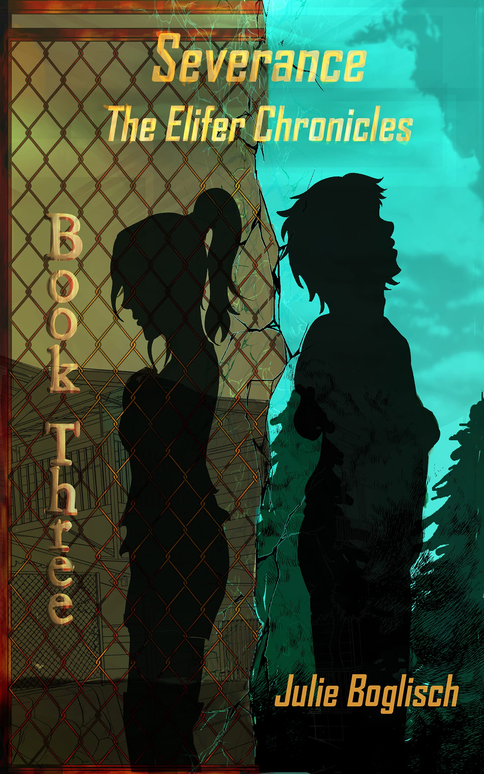 Severance (The Elifer Chronicles Book 3) by Julie Boglisch Goodreads