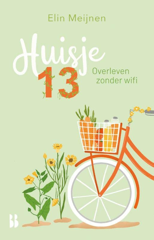Huisje 13: Overleven zonder wifi